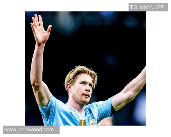 德布劳内引领曼城新篇章球场上的魔术师如何改变比赛格局 德布劳内引领曼城新篇章球场上的魔术师如何改变比赛格局